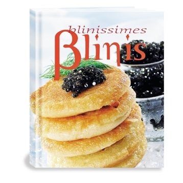 Verrines, mises en bouche et apéritifs : Blinissimes blinis