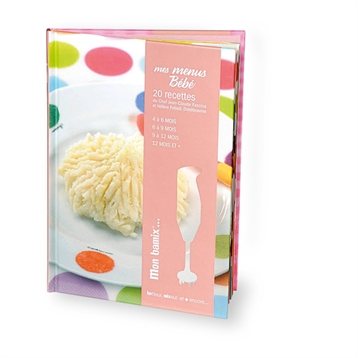 Spécial appareils ménagers : Mon Bamix… mes menus Bébé