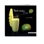 Milk-shakes et lassi (fait-maison)
