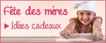 Idées cadeaux pour la fête des mères