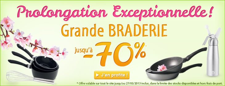 Prolongation GRANDE BRADERIE DE PRINTEMPS jusqu'à-70%