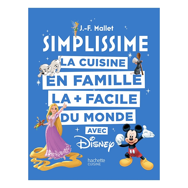 Livre Simplissime la cuisine en famille avec Disney Hachette pratique zoom